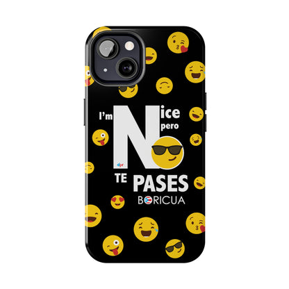 I'm Nice pero No Te Pases Black Tough Phone Cases