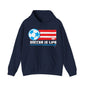 Soccer is life Puerto Rican Flag Unisex Heavy Blend™ Boricua-Style Hoodies