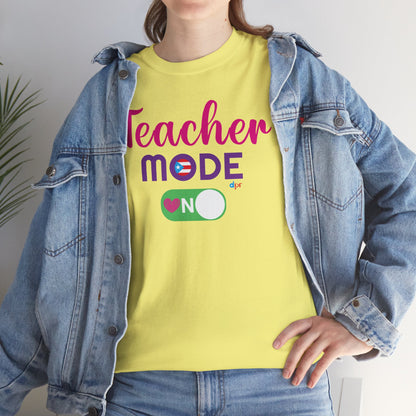 Teacher Mode ON - Back to School Boricua Teacher Heavy Cotton Tee