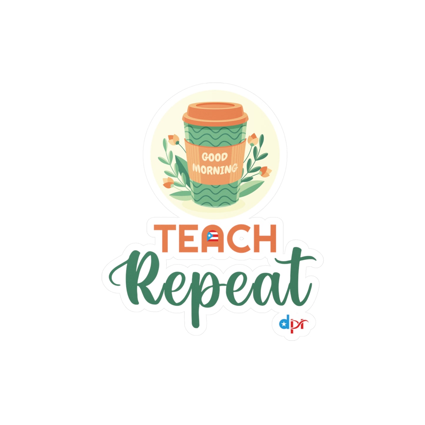 Coffee Teach Repeat - Back to School Kiss-Cut Vinyl Decals