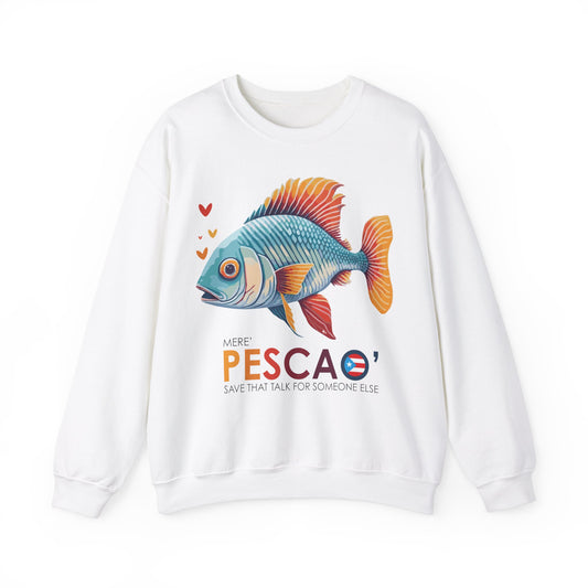 Mere' Pescao Save that Talk Unisex Heavy Blend™ Crewneck Sweaters