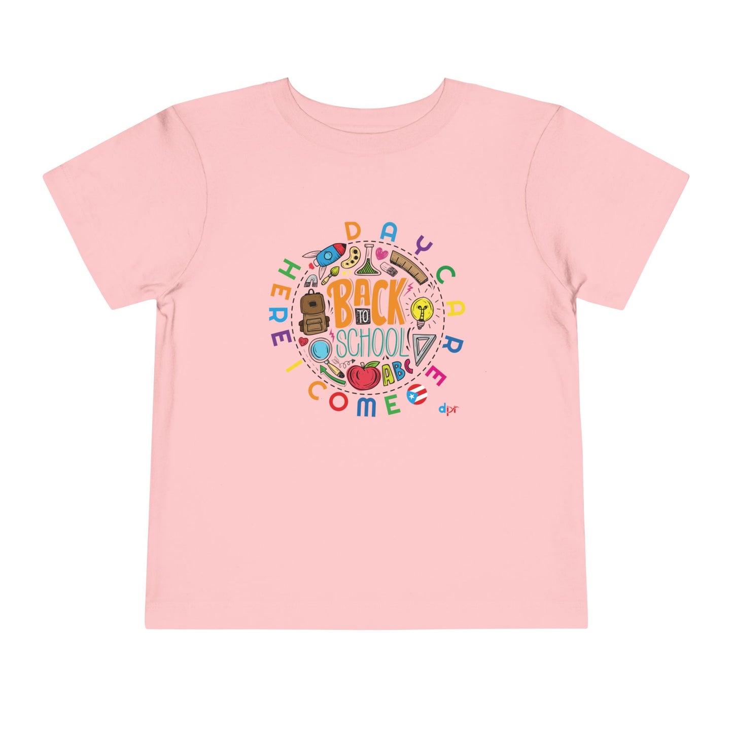 Daycare Here I Come - Back to School Boricua Toddler Short Sleeve Tee