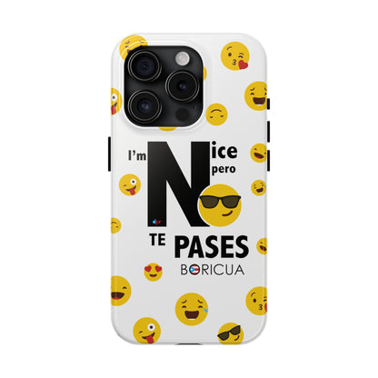 I'm Nice pero No Te Pases White Tough Phone Cases