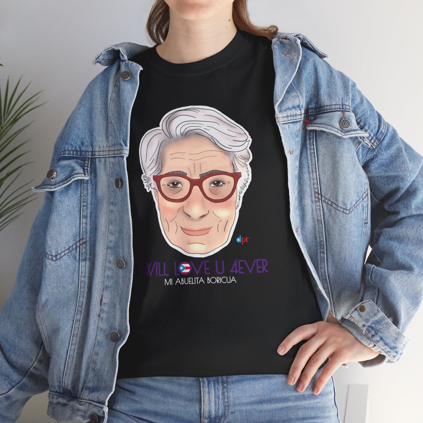 I Will Love You Forever Abuelita Boricua Heavy Cotton Tee