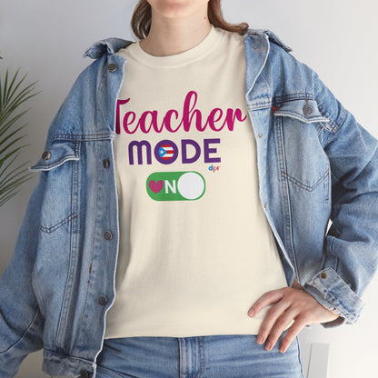 Teacher Mode ON - Back to School Boricua Teacher Heavy Cotton Tee