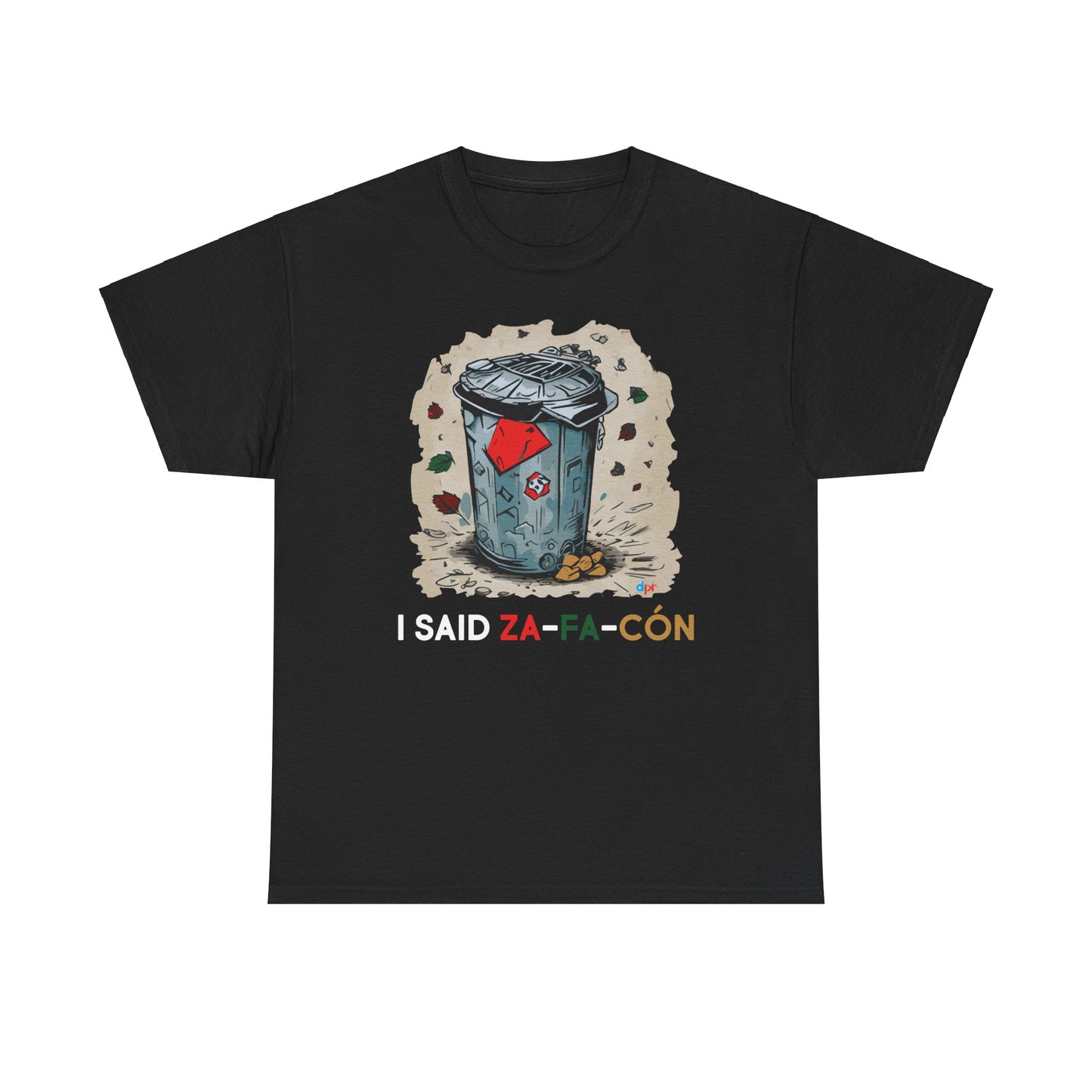 I SAID ZAFACÓN Unisex Heavy Cotton Tee