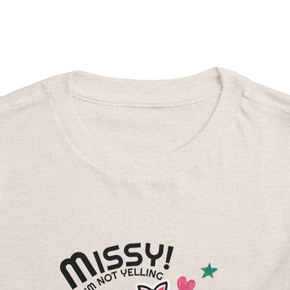 Missy I'm Not Yelling - Back to School Boricua Toddler Short Sleeve Tee