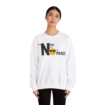 I'm Nice NO JODAS Unisex Heavy Blend™ Crewneck Sweaters