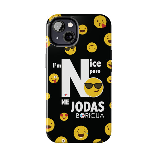 I'm Nice pero No me Jodas Tough Black Phone Cases