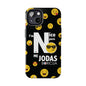 I'm Nice pero No me Jodas Tough Black Phone Cases
