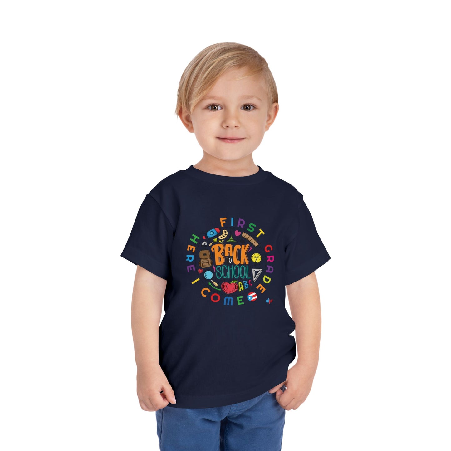 First Grade Here I Come - Back to School Boricua Toddler Short Sleeve Tee
