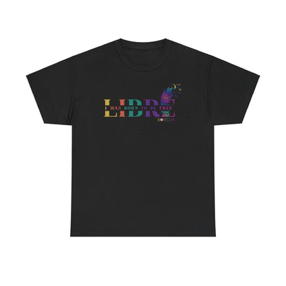 LIBRE Born to be FREE Unisex Heavy Cotton Tee