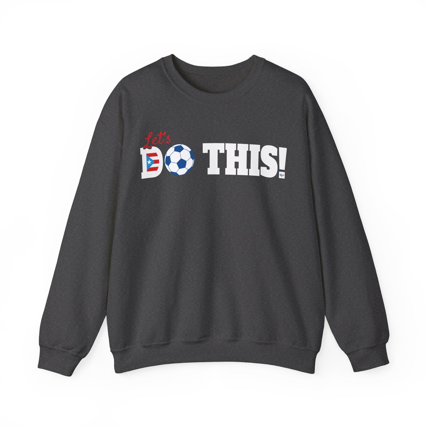 Let's Do This Soccer Heavy Blend™ Crewneck Sweatshirt