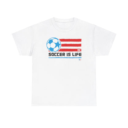 Soccer is Life Colors Unisex Heavy Cotton Tee