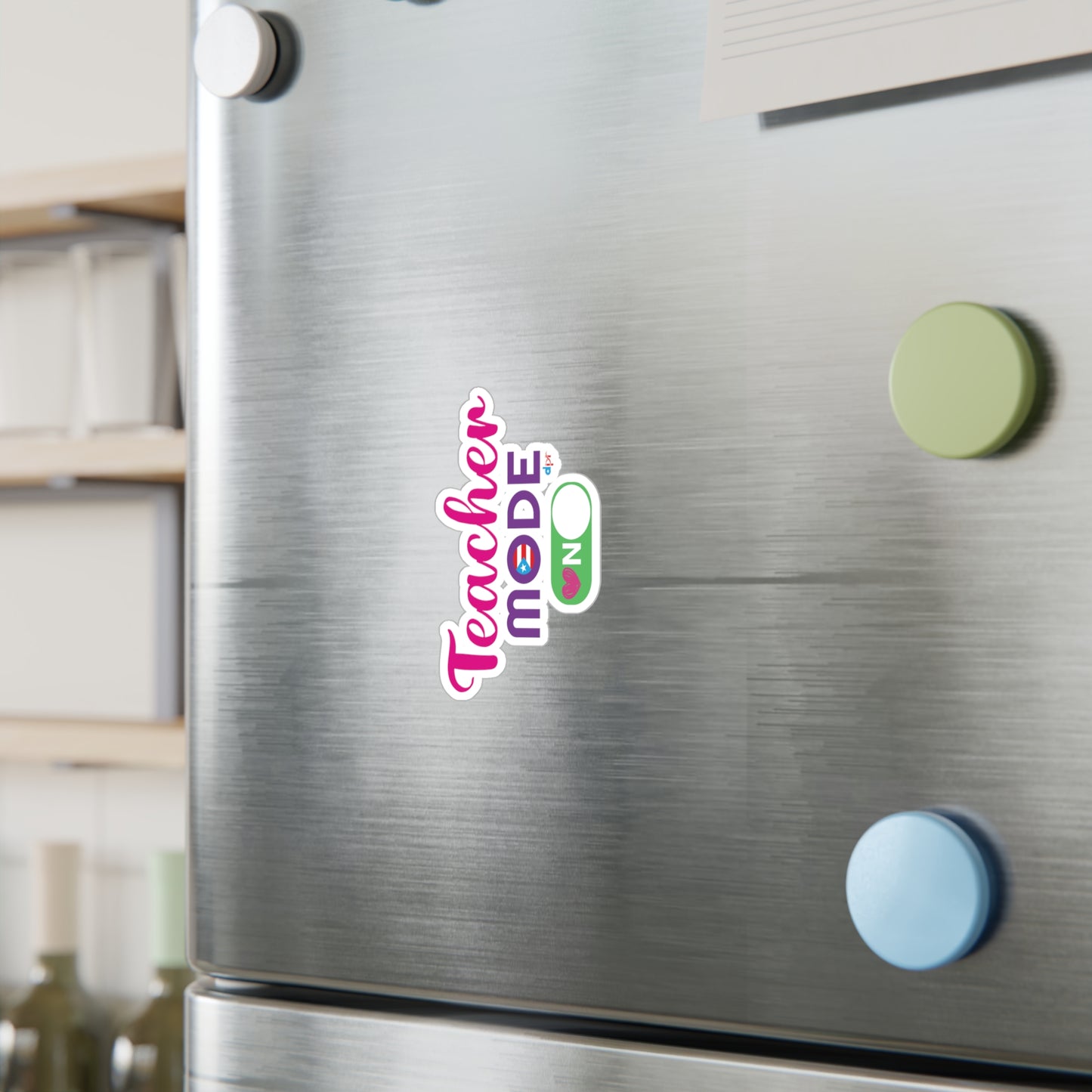Teacher Mode ON - Back to School Kiss-Cut Vinyl Decals