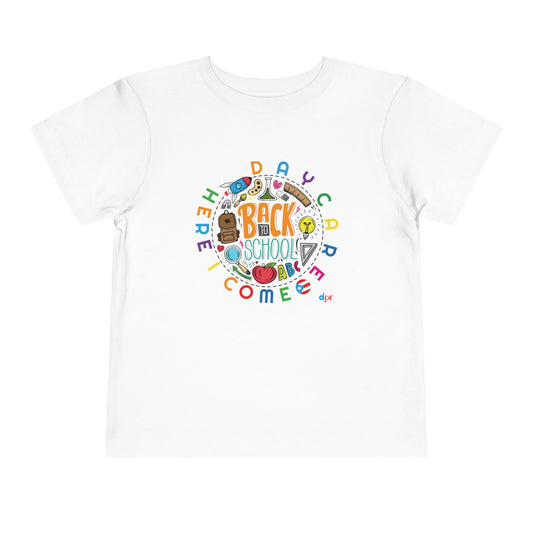 Daycare Here I Come - Back to School Boricua Toddler Short Sleeve Tee