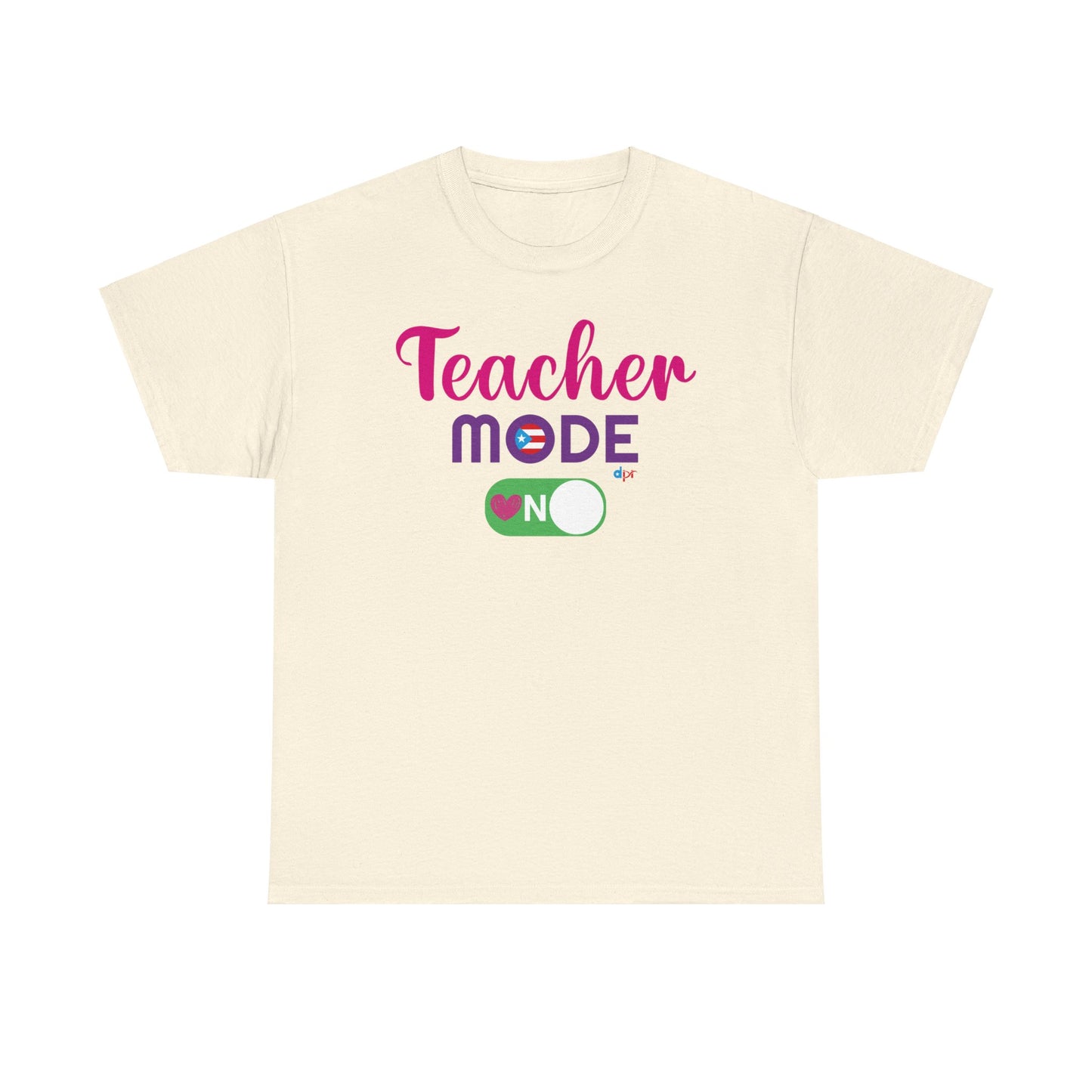 Teacher Mode ON - Back to School Boricua Teacher Heavy Cotton Tee