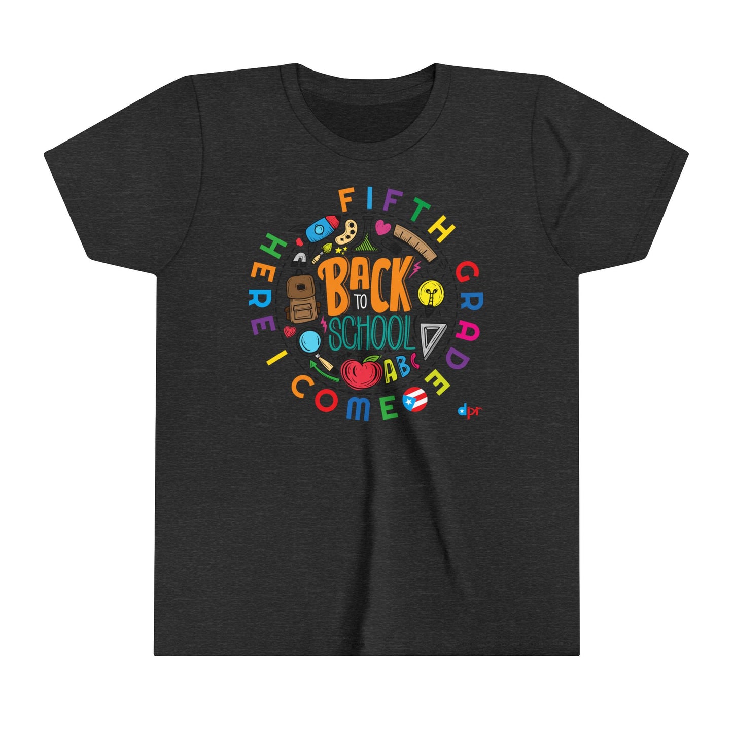 Fifth Grade Here I Come Back to Shool Boricua Youth Short Sleeve Tee