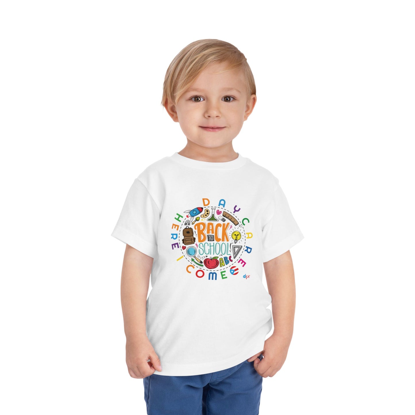 Daycare Here I Come - Back to School Boricua Toddler Short Sleeve Tee