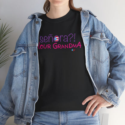 Señora Your GrandMa Heavy Cotton Tee