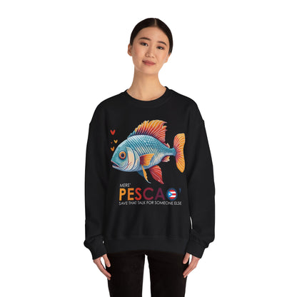 Mere' Pescao Save that Talk Unisex Heavy Blend™ Crewneck Sweaters