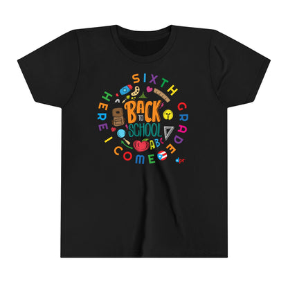 Sixth Grade Here I Come Back to Shool Boricua Youth Short Sleeve Tee