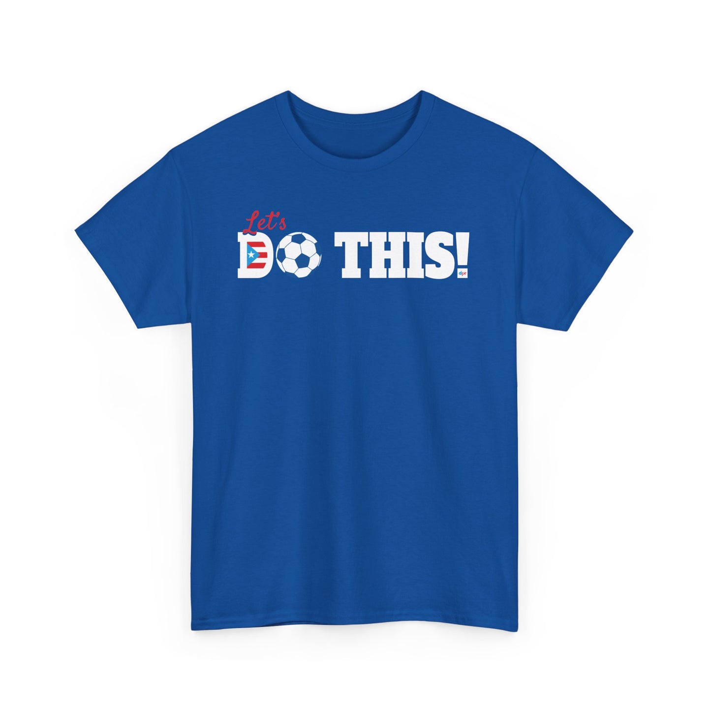 Let's Do This Soccer Heavy Cotton Tee