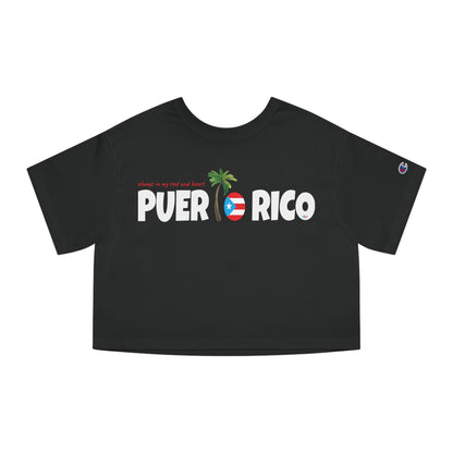 ALWAYS IN MY SOUL Puerto Rico Flowy Cropped Tee