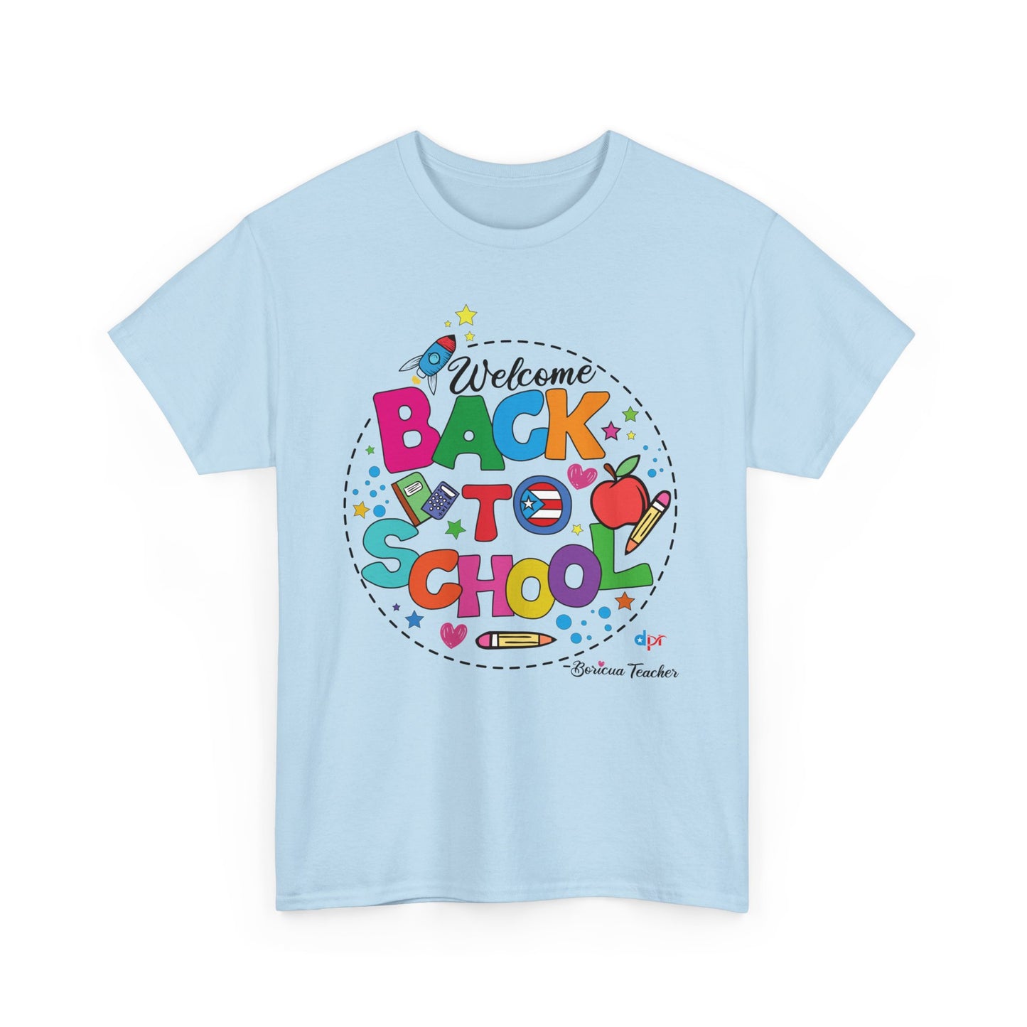 Welcome Back to School Boricua Teacher Heavy Cotton Tee