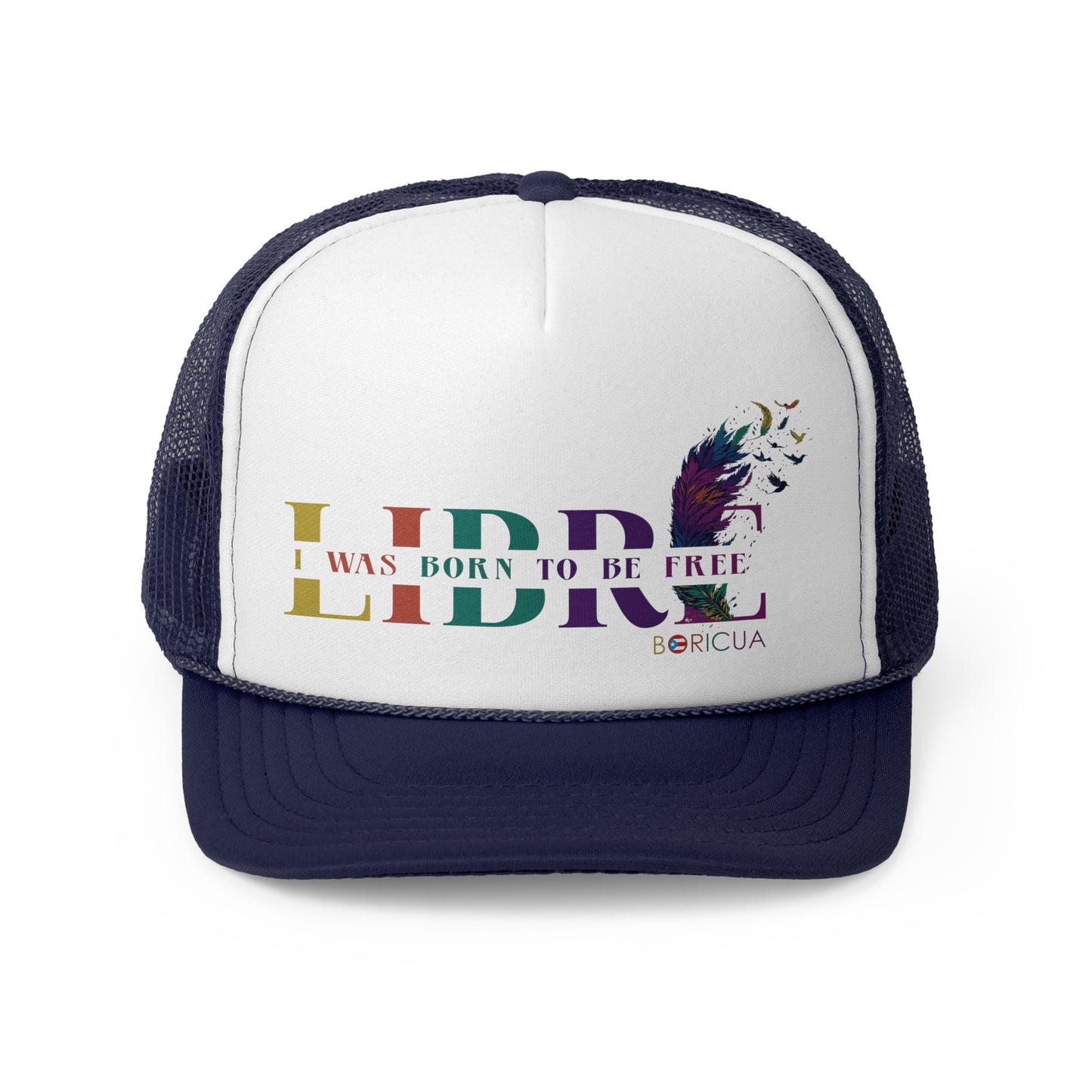 Libre I Was Born to be Free Puerto Rican Pride Trucker Caps FREE SHIPPING