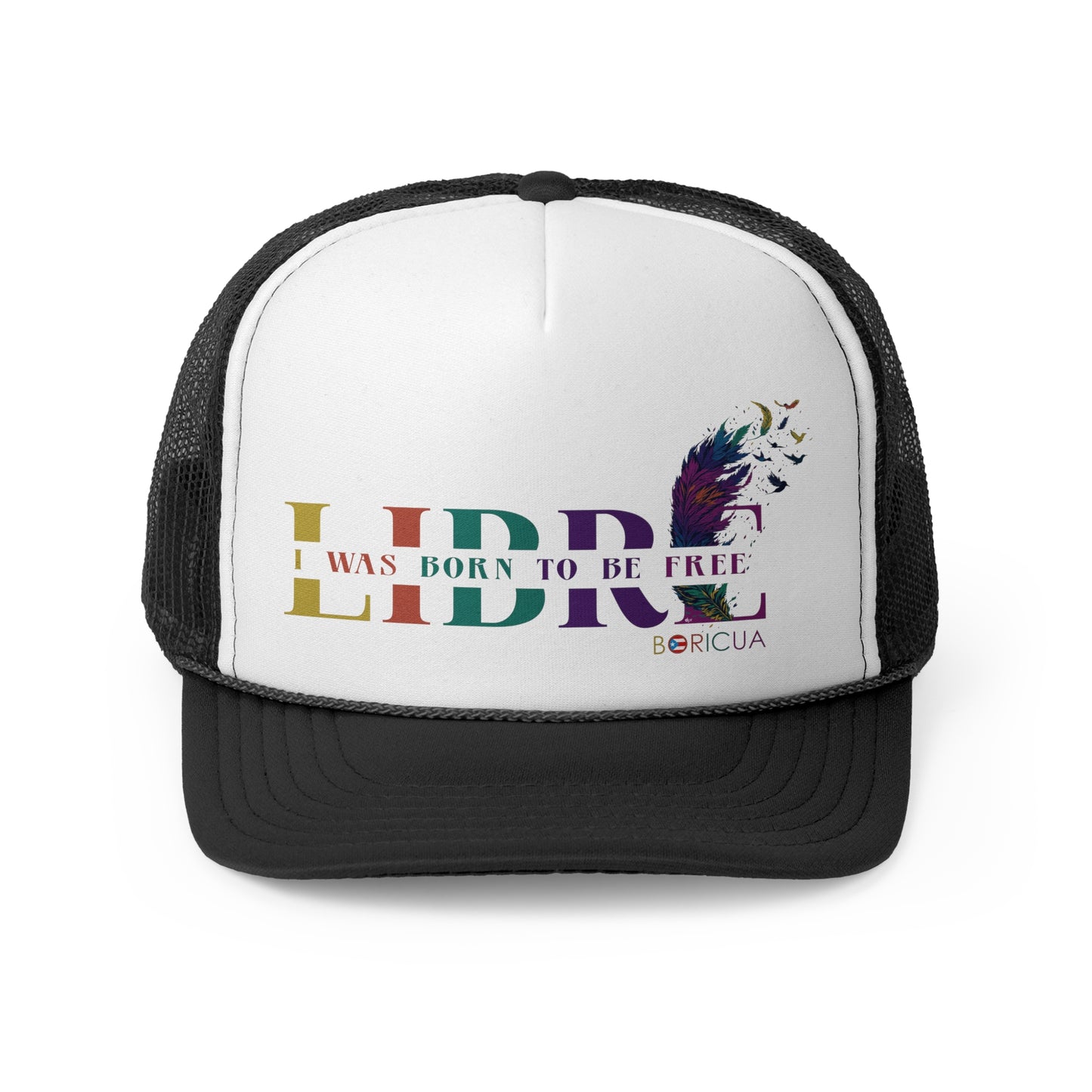Libre I Was Born to be Free Puerto Rican Pride Trucker Caps FREE SHIPPING